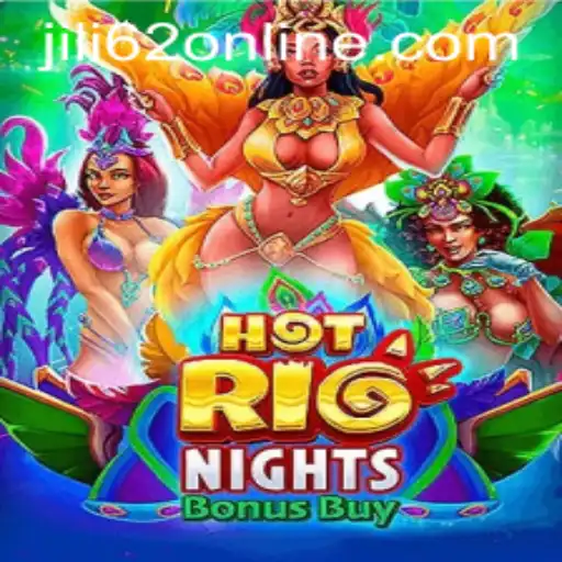 Exploring the Rich Vibrance of HotRioNightsBonusBuy on JILI62.COM