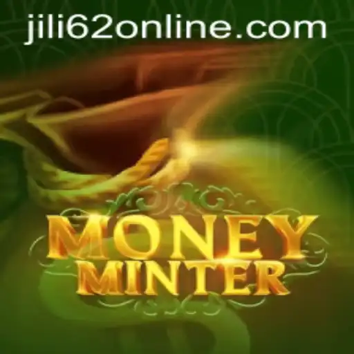 Exploring MoneyMinter: The Latest Gaming Sensation by JILI62.COM