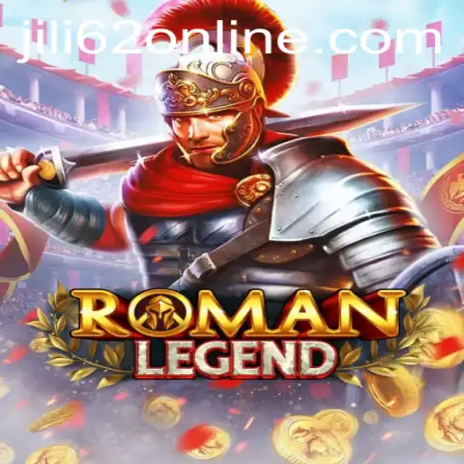 Discover the Epic Adventure of RomanLegend with JILI62.COM
