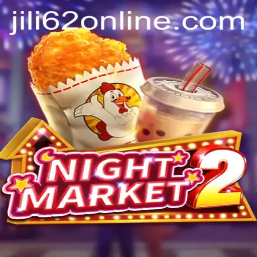 NightMarket2: A Comprehensive Guide to the Game and JILI62.COM