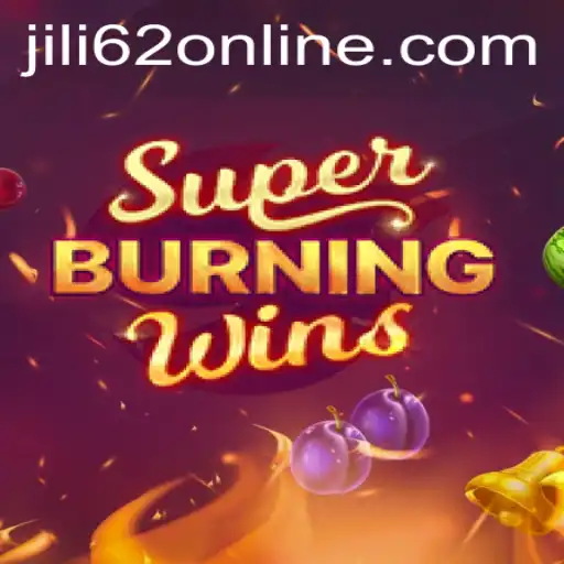 SuperBurningWins: A Delightful Game Adventure on JILI62.COM